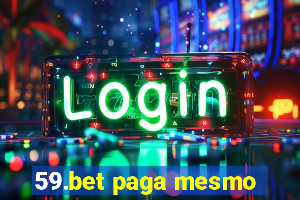 59.bet paga mesmo